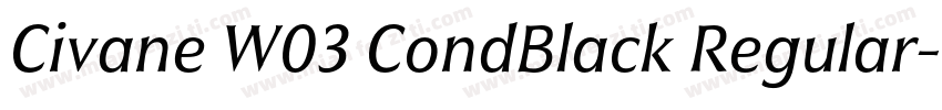 Civane W03 CondBlack Regular字体转换